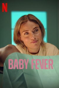 Baby Fever 2022 Season 1 in Hindi Movie